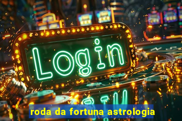 roda da fortuna astrologia